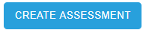 Create Assessment Button