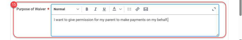 15-Purpose of Waiver statement rich text box. Type your statement here.