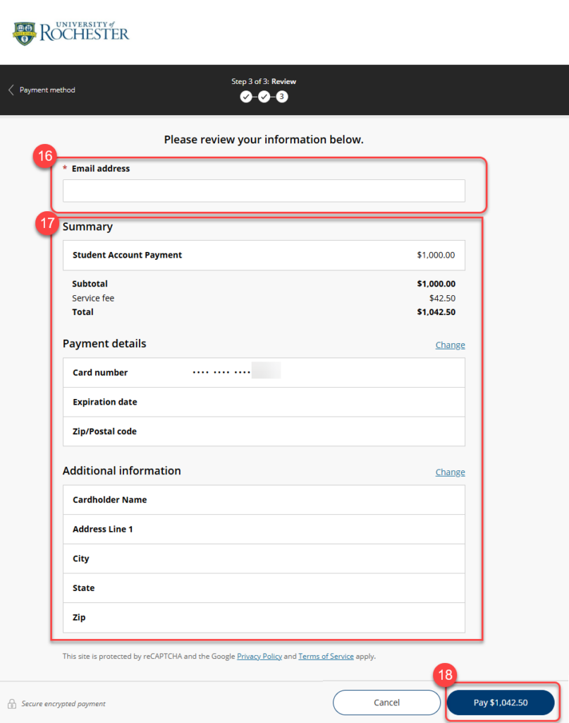 16. Enter a valid email to which a payment receipt will be sent. 17. Review the "Summary," "Payment Details," and "Additional Information" sections for accuracy. 18. Select the "Pay" button.