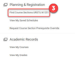 Select Find Course Sections URSTU N1201 under the Planning and Registration section.