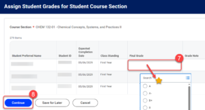 Select Final Grade column to grade students, then Continue when complete.