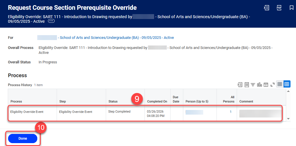 Review all information about your request then select "Done". The request is then sent to instructor for approval.