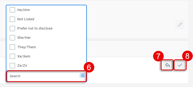 Select your desired pronoun. Select the Back Arrow to start over or the Check Mark to accept your changes. 