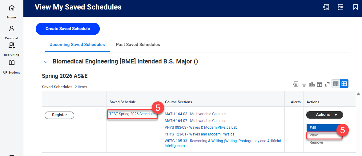 Step5-Select the Saved Schedule Name or View action to view the Saved Schedule.