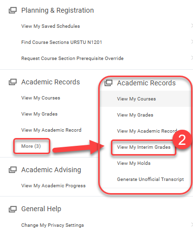 2. Under Academic Records (right), select More then View My Interim Grades